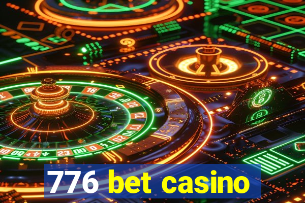 776 bet casino